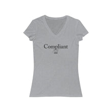 Load image into Gallery viewer, Compliant AF Women&#39;s Jersey Short Sleeve V-Neck Tee - HR-Rescue
