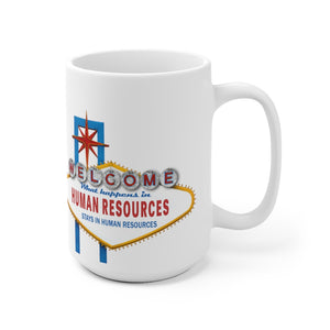 HR Rescue What Happens In HR White Coffee Mug - HR-Rescue